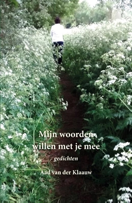 Afbeeldingen van Mijn woorden willen met je mee