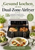 Afbeelding van Gesund kochen mit dem Dual-Zone-Airfryer