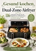 Afbeelding van Gesund kochen mit dem Dual-Zone-Airfryer