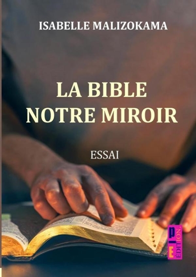 Afbeelding van La Bible, Notre Miroir