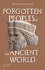 Afbeelding van Forgotten Peoples of the Ancient World