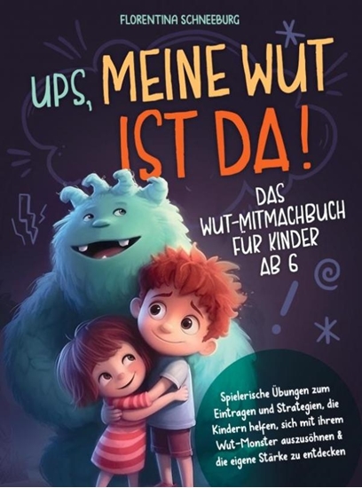 Afbeelding van Wut-Mitmachbuch für Kinder ab 6 - Ups, meine Wut ist da!