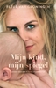 Afbeelding van Mijn kind, mijn spiegel