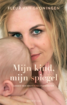 Afbeeldingen van Mijn kind, mijn spiegel