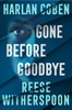 Afbeelding van Gone Before Goodbye