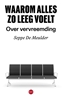 Afbeelding van Waarom alles zo leeg voelt