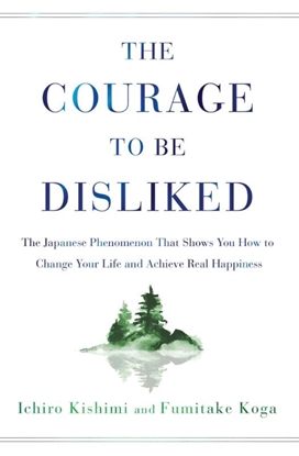 Afbeeldingen van The Courage to Be Disliked