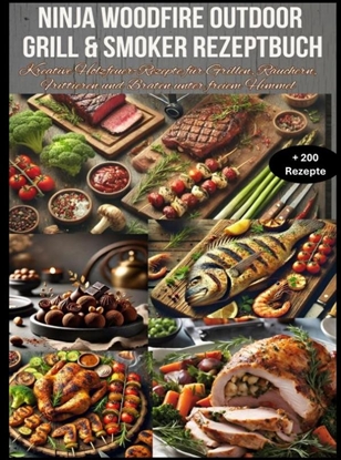 Afbeeldingen van Ninja Woodfire Outdoor Grill & Smoker Rezeptbuch