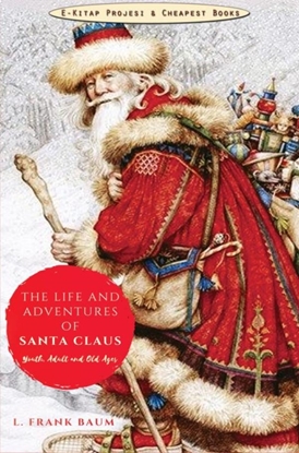 Afbeeldingen van The Life and Adventures of Santa Claus
