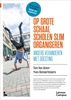 Afbeelding van Op grote schaal scholen slim organiseren