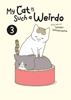 Afbeelding van My Cat is Such a Weirdo My Cat is Such a Weirdo Vol. 3