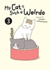Afbeelding van My Cat is Such a Weirdo My Cat is Such a Weirdo Vol. 3