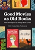 Afbeelding van Good Movies as Old Books: 100 Postcards