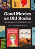 Afbeelding van Good Movies as Old Books: 100 Postcards