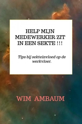 Afbeeldingen van Help mijn medewerker zit in een sekte !!!
