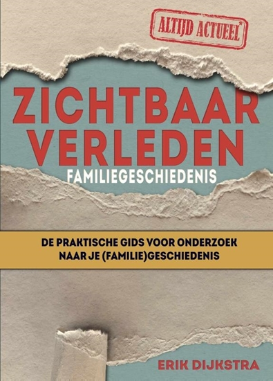 Afbeelding van Zichtbaar verleden familiegeschiedenis