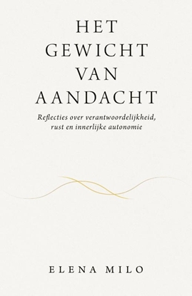 Afbeeldingen van Het gewicht van aandacht