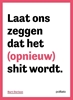 Afbeelding van Laat ons zeggen dat het (opnieuw) shit wordt