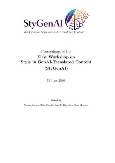 Afbeelding van Proceedings of the First Workshop on Style in GenAI-Translated Content - StyGenAI