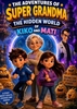 Afbeelding van The Adventures of Super Grandma: Kiko and Mati's Hidden World
