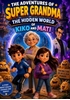 Afbeelding van The Adventures of Super Grandma: Kiko and Mati's Hidden World