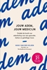 Afbeelding van Jouw adem, jouw medicijn