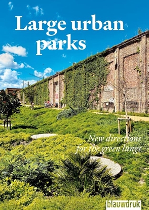 Afbeeldingen van Scape magazine Large urban parks