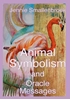 Afbeelding van Animal Symbolism, and Oracle Messages