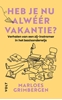 Afbeelding van Heb je nu alwéér vakantie?