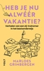 Afbeelding van Heb je nu alwéér vakantie?