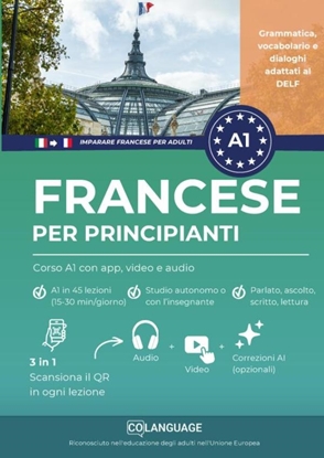 Afbeeldingen van Imparare il francese per principianti: corso A1 con app, video e audio