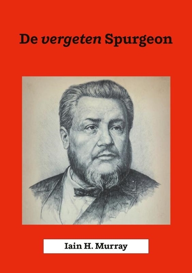 Afbeelding van De vergeten Spurgeon