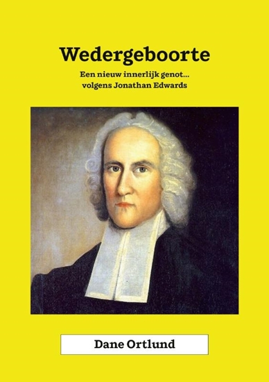 Afbeelding van Wedergeboorte - Een Nieuw Innerlijk Genot