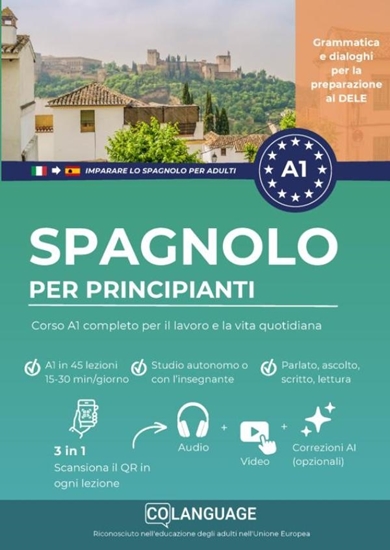 Afbeelding van Imparare lo spagnolo per principianti: Corso A1 per il lavoro e la vita quotidiana