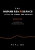 Afbeelding van The human renaissance letters to humans and machines