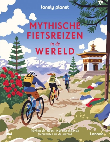 Afbeelding van Lonely planet Mythische fietsreizen in de wereld