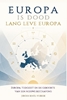 Afbeelding van Europa is dood, lang leve Europa