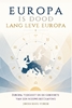 Afbeelding van Europa is dood, lang leve Europa