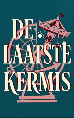 Afbeeldingen van De laatste kermis
