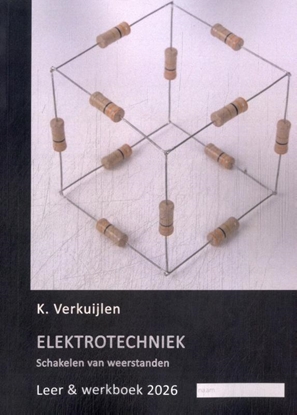 Afbeeldingen van Elektrotechniek Schakelen van weerstanden 2026 Leer & werkboek