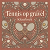 Afbeelding van Tennis op gravel
