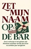Afbeelding van Zet mijn naam op de bar
