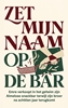 Afbeelding van Zet mijn naam op de bar