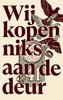 Afbeelding van Wij kopen niks aan de deur