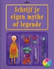Afbeelding van Wereldwijs Schrijf je eigen mythe of legende