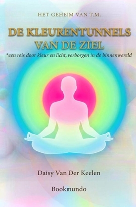 Afbeeldingen van DE KLEURENTUNNELS VAN DE ZIEL