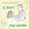Afbeelding van Jij tovert mijn woorden