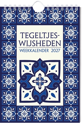 Afbeeldingen van Tegeltjeswijsheden weekkalender 2027