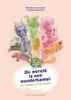 Afbeelding van De wereld is een wonderkamer