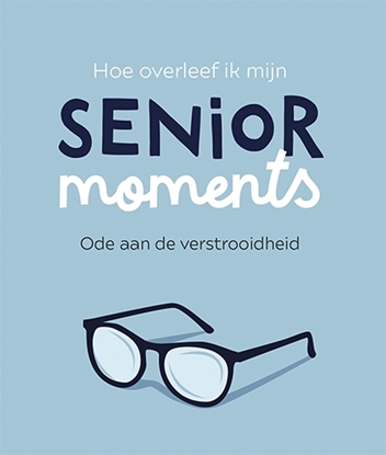 Afbeeldingen van Hoe overleef ik mijn senior moments